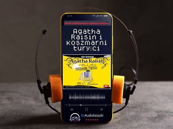 Agatha Raisin i koszmarni turyści-audiobook_M.C. Beaton