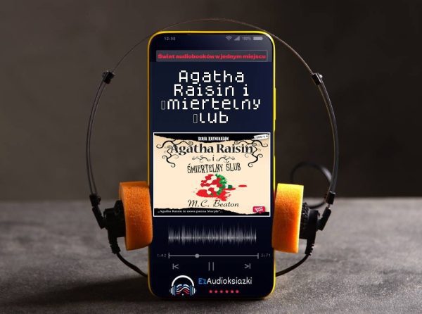 Agatha Raisin i śmiertelny ślub-audiobook_M.C. Beaton