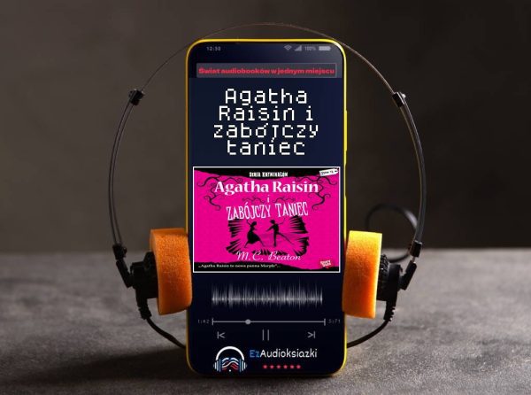 Agatha Raisin i zabójczy taniec-audiobook_M.C. Beaton