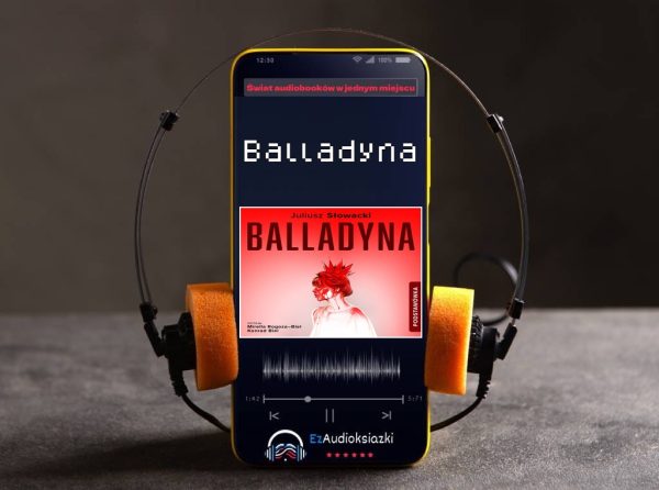 Balladyna-audiobook_Juliusz Słowacki