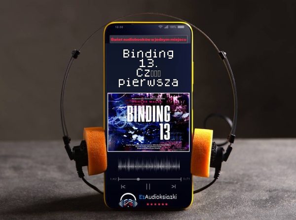 Binding 13. Część pierwsza-audiobook_Chloe Walsh