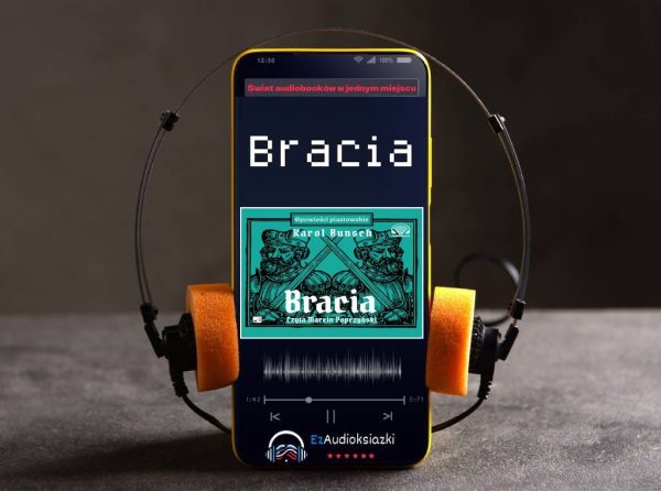 Bracia-audiobook_Karol Bunsch