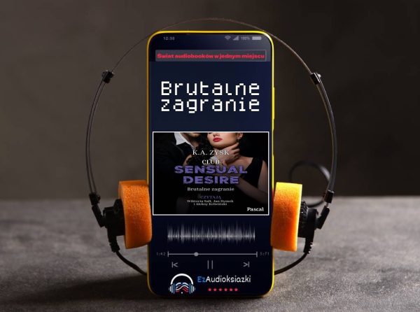 Brutalne zagranie-audiobook_K.A. Zysk