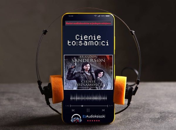 Cienie tożsamości-audiobook_Brandon Sanderson