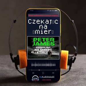 Czekając na śmierć-audiobook_Peter James