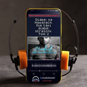 Diabeł na Hawajach. Nie taki diabeł straszny. Tom 2-audiobook_Elizabeth O'Roark