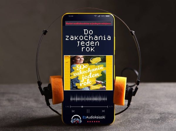 Do zakochania jeden rok-audiobook_Joanna Szarańska