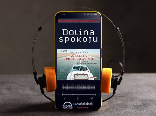 Dolina spokoju-audiobook_Joanna Jax