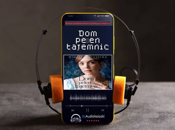 Dom pełen tajemnic-audiobook_Wioletta Piasecka