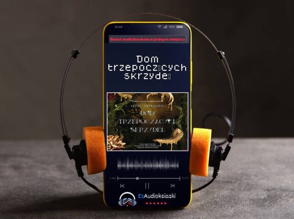 Dom trzepoczących skrzydeł-audiobook_Olivia Wildenstein