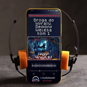 Droga do Wyraju. Demony Welesa tom 1-audiobook_Kamila Szczubełek