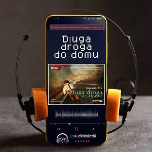 Długa droga do domu-audiobook_Joanna Jax