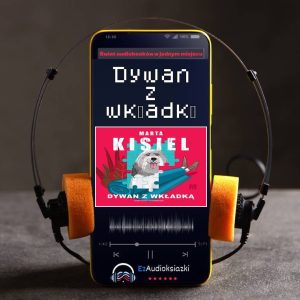 Dywan z wkładką-audiobook_Marta Kisiel
