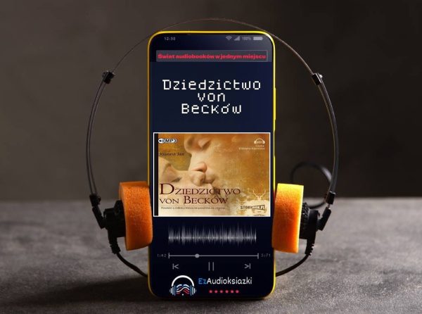 Dziedzictwo von Becków-audiobook_Joanna Jax