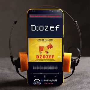Dżozef-audiobook_Jakub Małecki