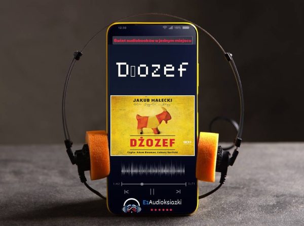 Dżozef-audiobook_Jakub Małecki