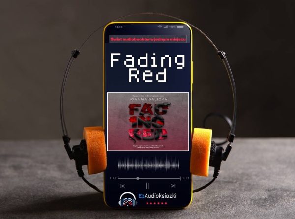 Fading Red-audiobook_Joanna Balicka