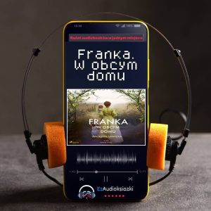 Franka. W obcym domu-audiobook_Wioletta Sawicka