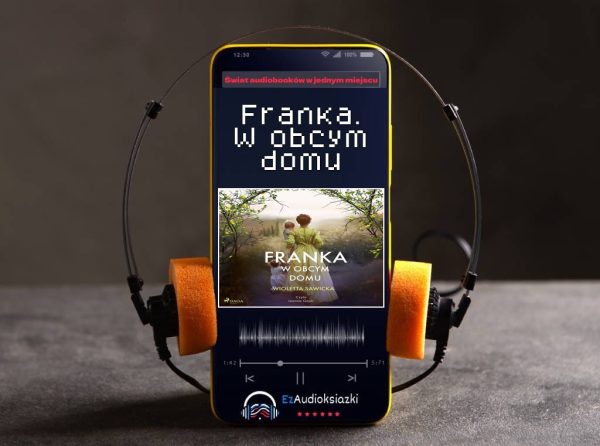 Franka. W obcym domu-audiobook_Wioletta Sawicka