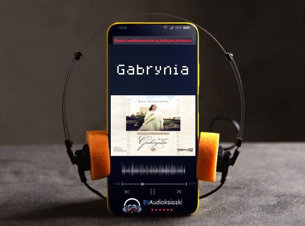 Gabrynia-audiobook_Ewa Szymańska