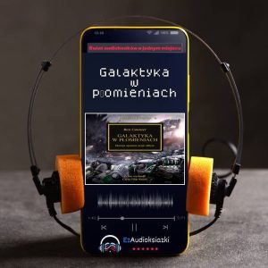 Galaktyka w płomieniach-audiobook_Ben Counter