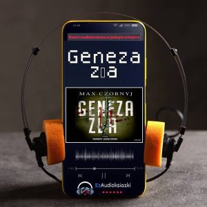 Geneza zła-audiobook_Max Czornyj