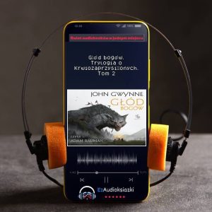 Głód bogów. Trylogia o Krwiozaprzysiężonych. Tom 2-audiobook_John Gwynne
