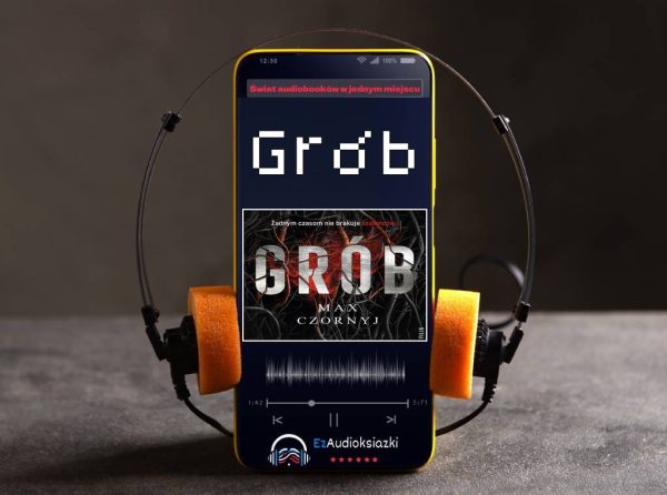 Grób-audiobook_Max Czornyj