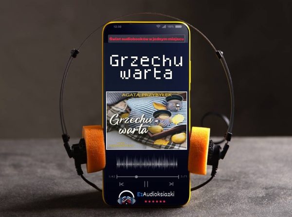 Grzechu warta-audiobook_Agata Przybyłek