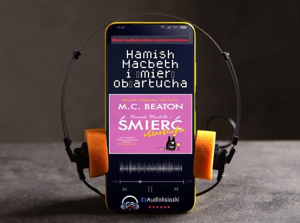 Hamish Macbeth i śmierć obżartucha-audiobook_M.C. Beaton