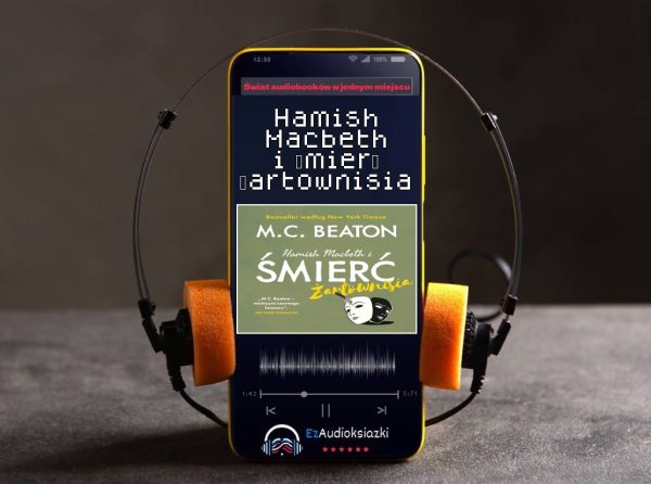 Hamish Macbeth i śmierć żartownisia-audiobook_M.C. Beaton