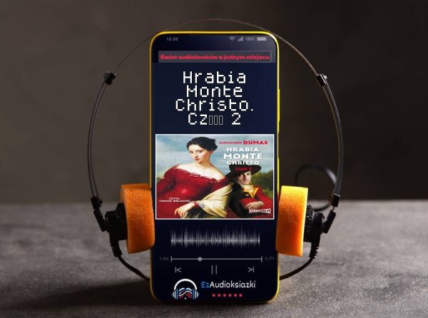 Hrabia Monte Christo. Część 2-audiobook_Aleksander Dumas
