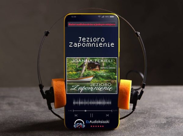 Jezioro Zapomnienie-audiobook_Joanna Tekieli