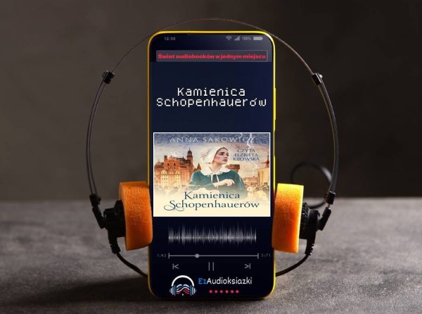 Kamienica Schopenhauerów-audiobook_Anna Sakowicz
