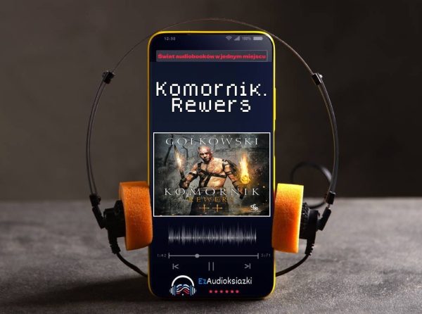 Komornik. Rewers-audiobook_Michał Gołkowski