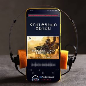 Królestwo obłędu-audiobook_Kel Kade