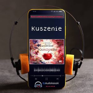 Kuszenie-audiobook_Katarzyna Berenika Miszczuk
