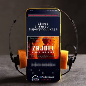 Limes inferior. Superprodukcja-audiobook_Janusz A. Zajdel
