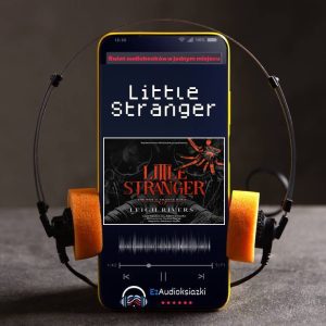 Little Stranger-audiobook_Leigh Rivers