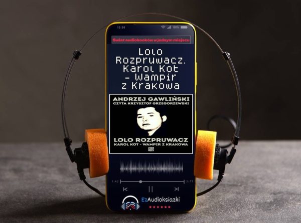 Lolo Rozpruwacz. Karol Kot - Wampir z Krakowa-audiobook_Andrzej Gawliński