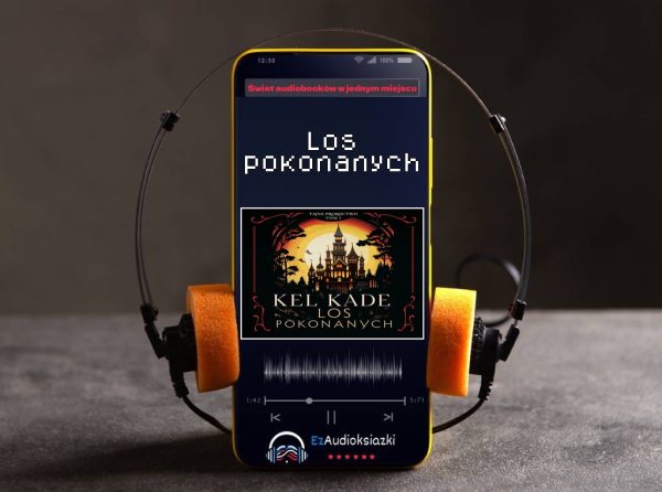 Los pokonanych-audiobook_Kel Kade