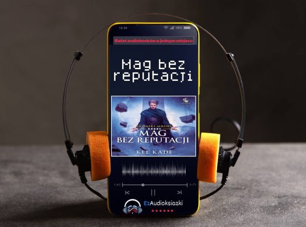 Mag bez reputacji-audiobook_Kel Kade