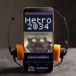 Metro 2034-audiobook_Dmitry Glukhovsky