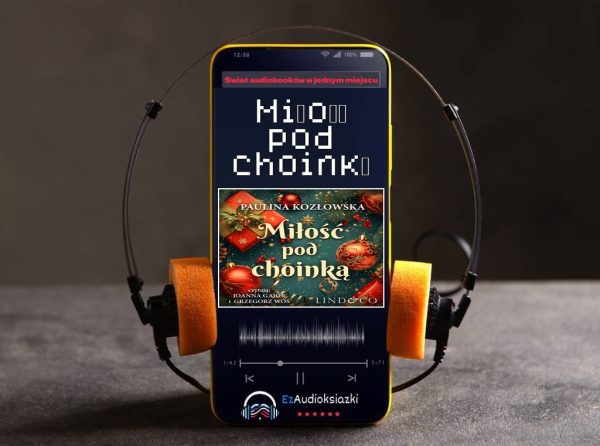 Miłość pod choinką-audiobook_Paulina Kozłowska