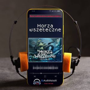 Morza wszeteczne-audiobook_Marcin Mortka