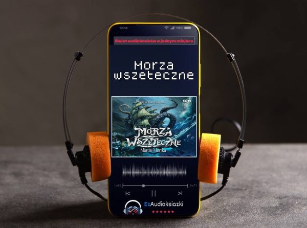 Morza wszeteczne-audiobook_Marcin Mortka