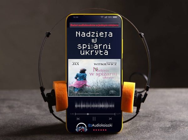 Nadzieja w spiżarni ukryta-audiobook_Joanna Jax