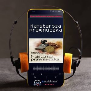 Najstarsza prawnuczka-audiobook_Joanna Chmielewska