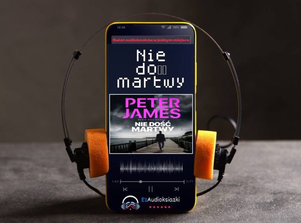 Nie dość martwy-audiobook_Peter James