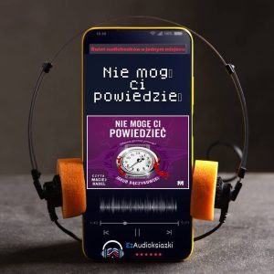 Nie mogę ci powiedzieć-audiobook_Jakub Bączykowski